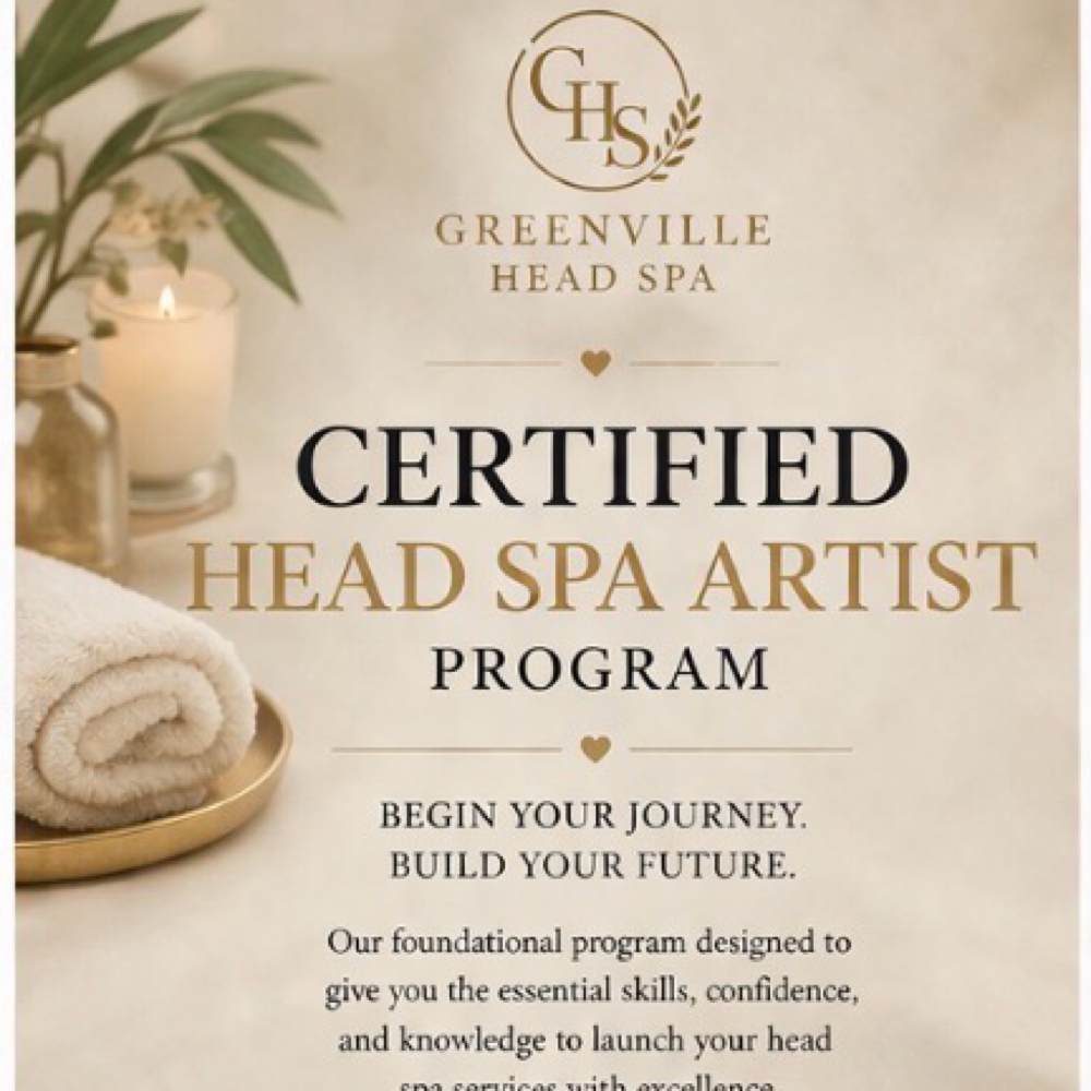 Certified Signature Course at Greenville Head Spa in Greenville, SC