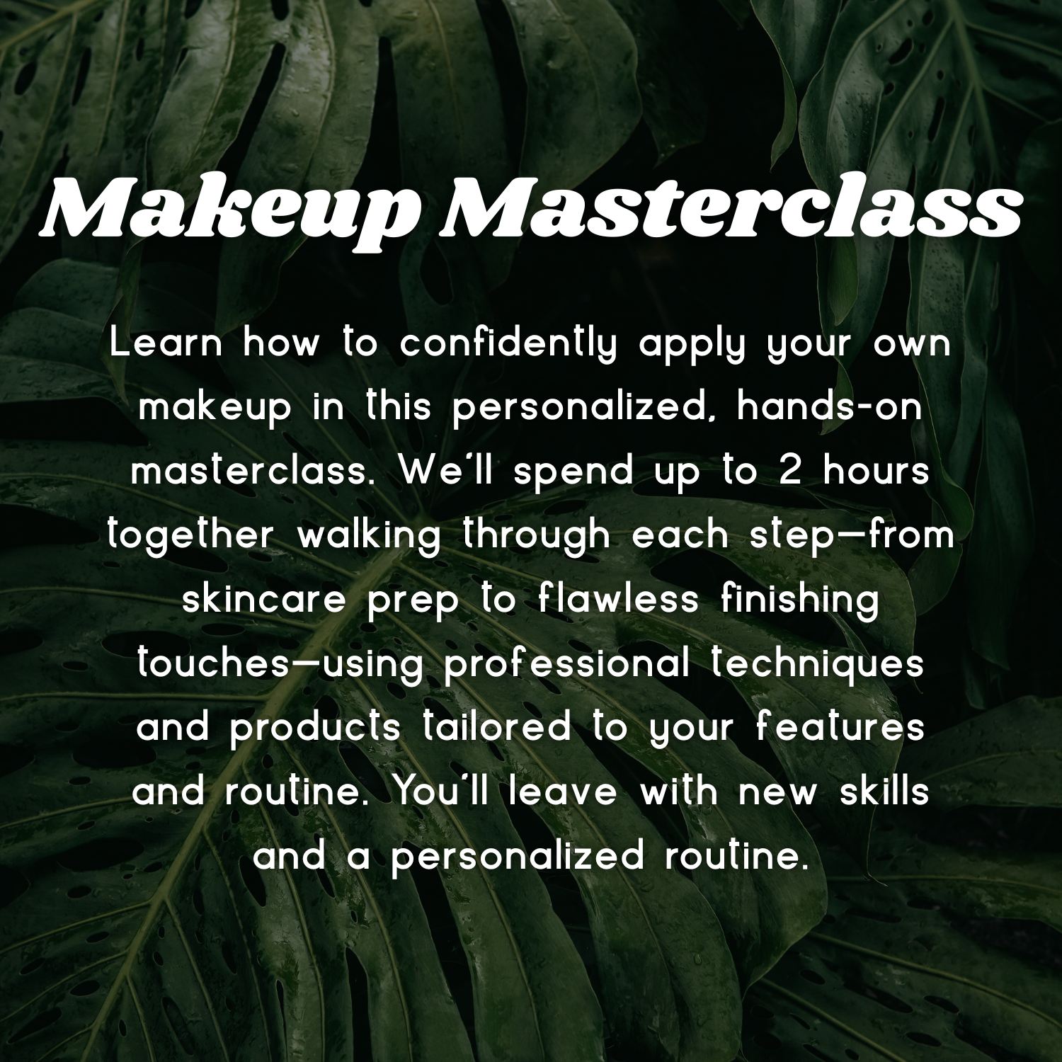 Makeup Masterclass