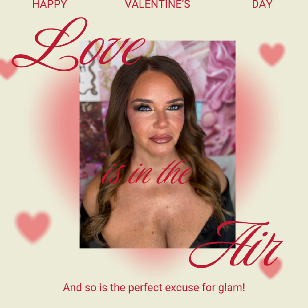 Valentines Day Glam Special at MAKEUPXKELLIE in Beaumont, TX