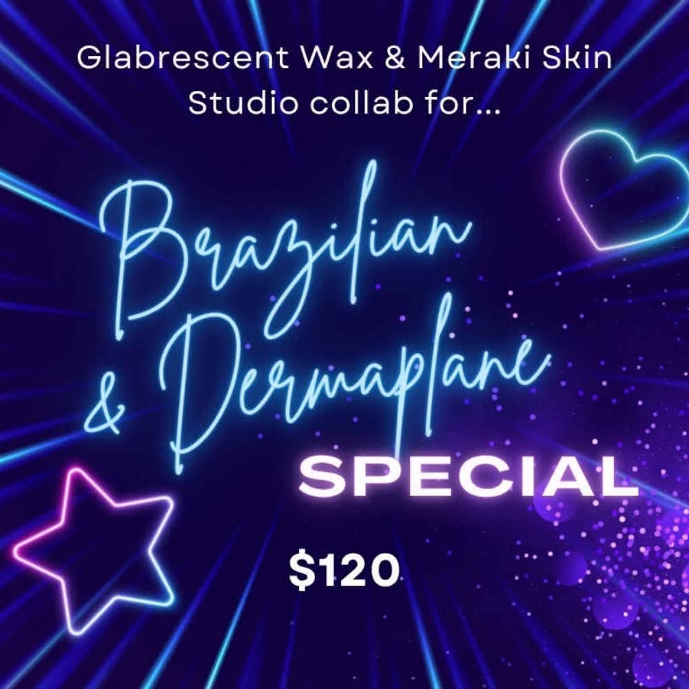 Brazilian & Dermaplane Special at Meraki Skin Studio LLC in Marion, NC