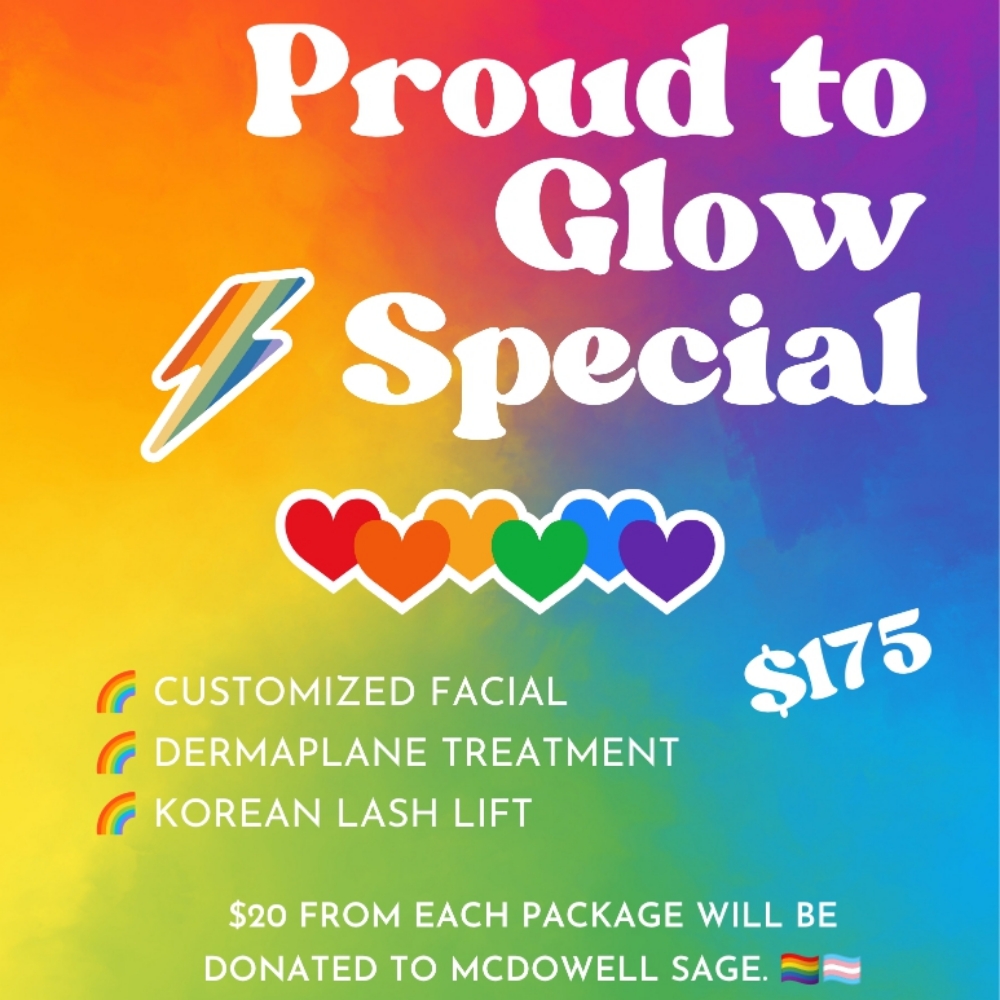 Proud To Glow Pride Special at Meraki Skin Studio LLC in Marion, NC