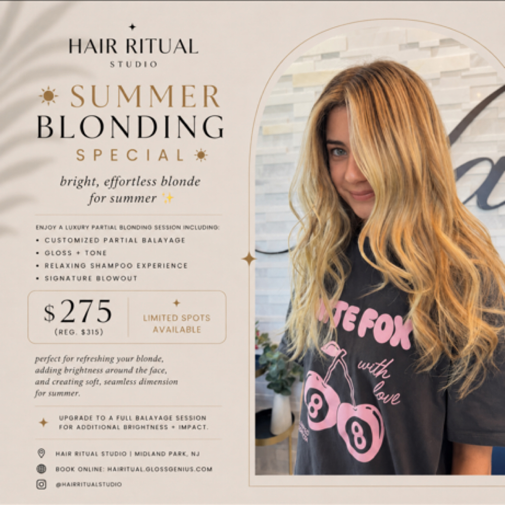 SUMMER BLONDING SPECIAL✨ at Hair Ritual in Midland Park, NJ