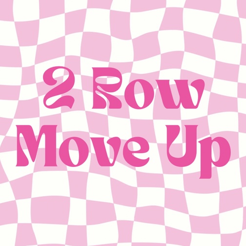 2 Row Extension Move Up