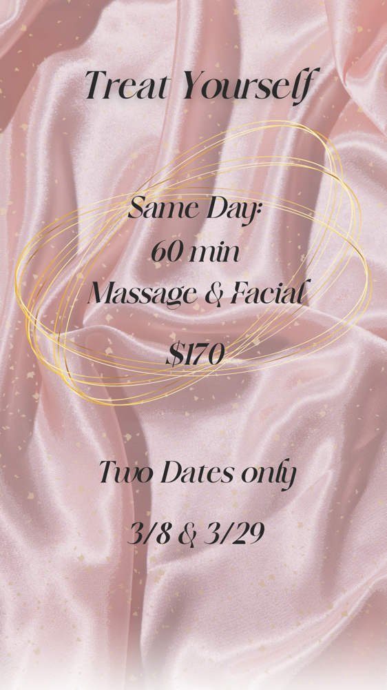 Limited Time Massage & Facial $170