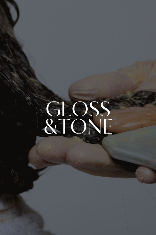 GLOSS&TONER