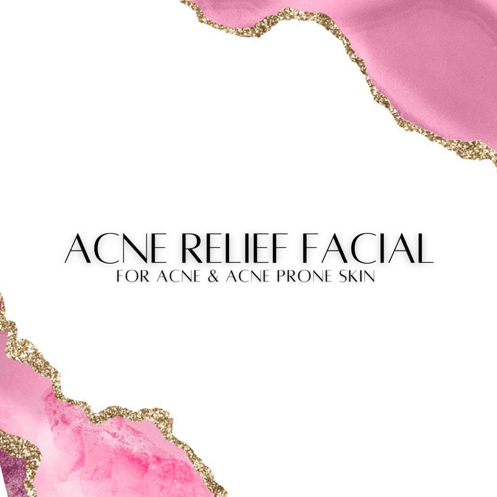 Acne Relief Facial