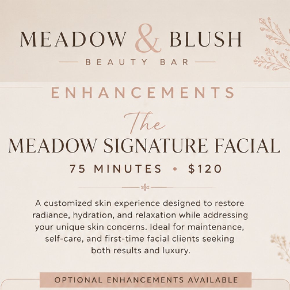 THE MEADOW SIGNATURE FACIAL at Meadow and Blush Beauty Bar in Temecula, CA