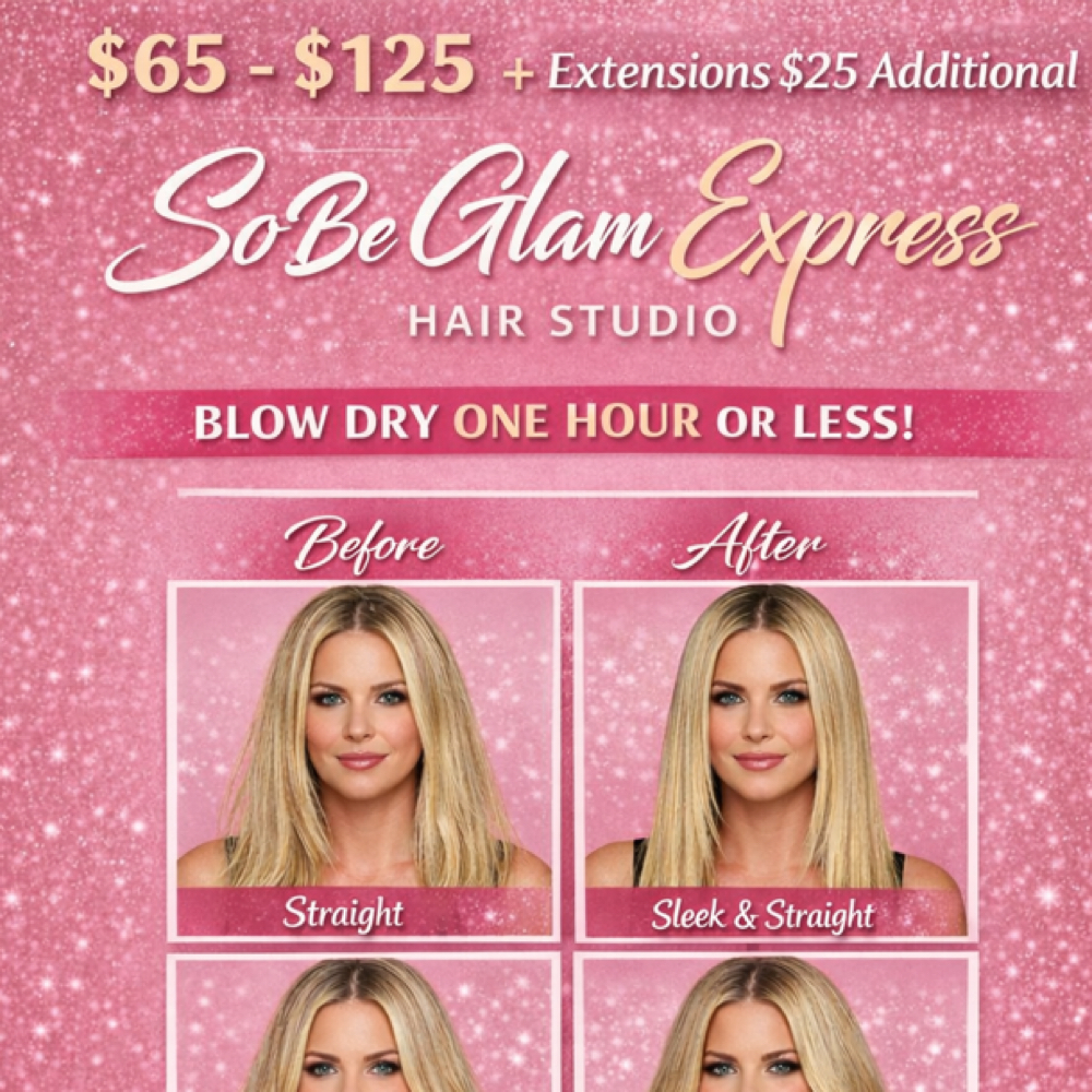 SoBe Glam Express 1 Hour Or Less at Hair Services in Miami Beach, FL