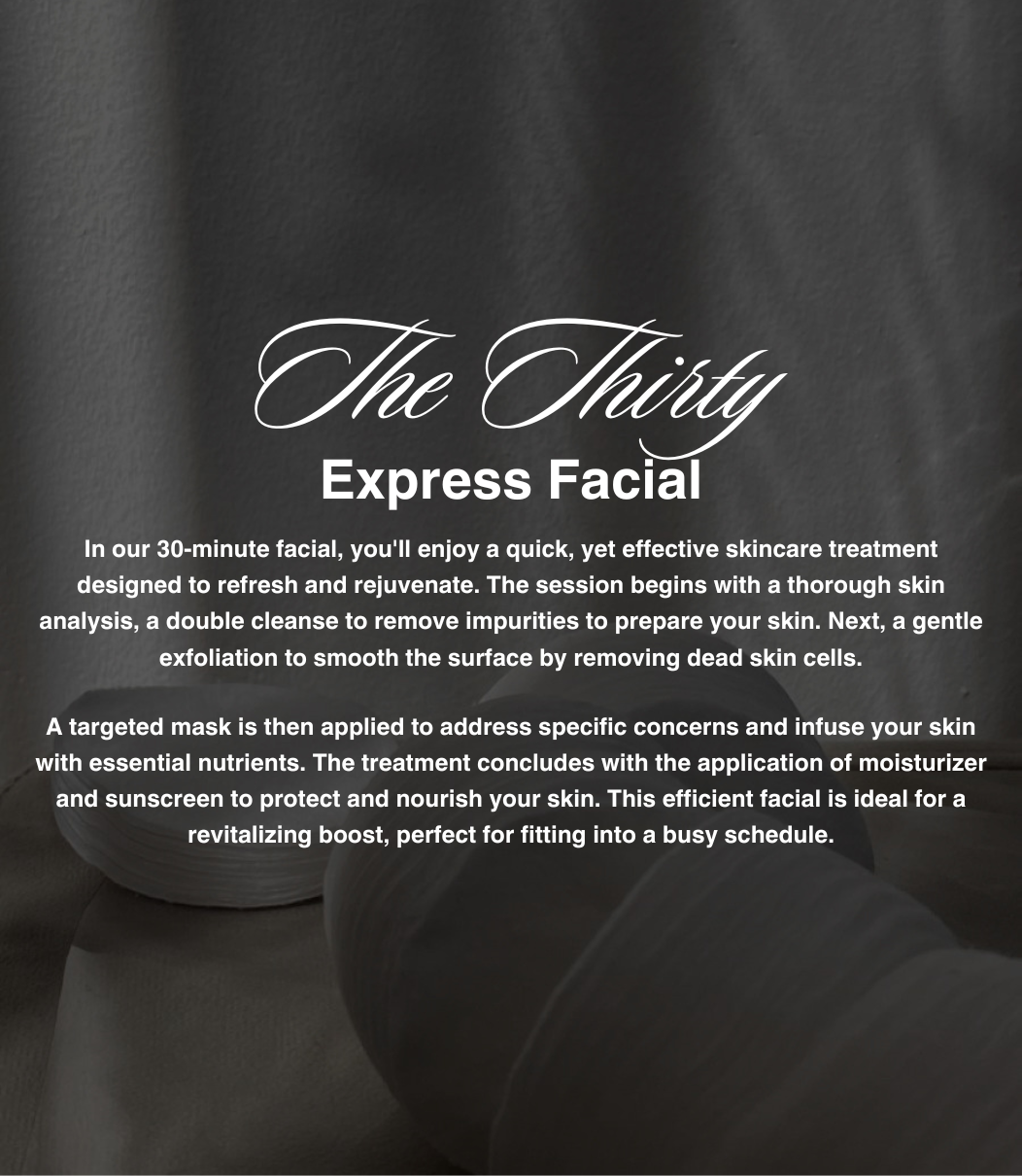 The Thirty • Express Facial