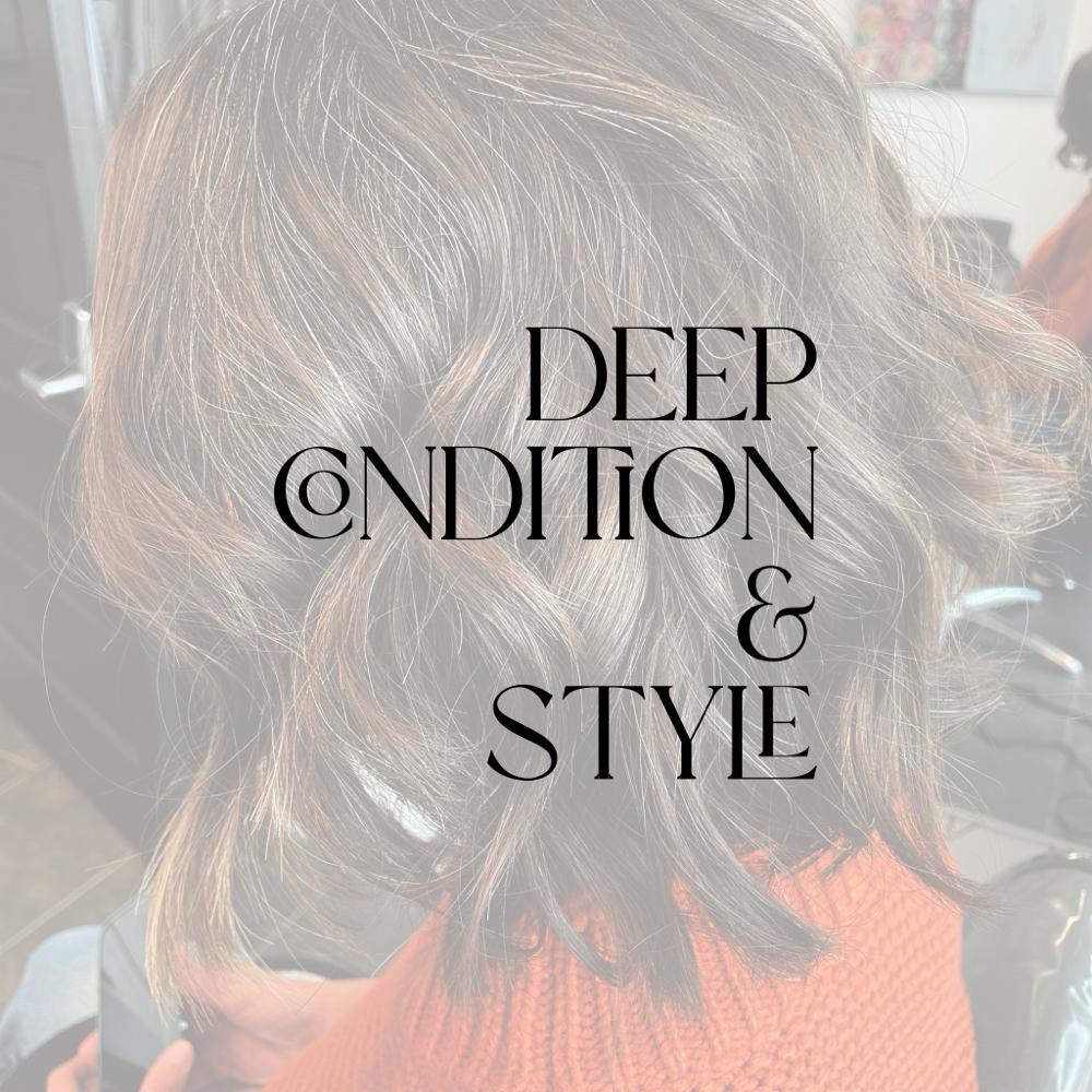 Deep Conditioner ~ Style