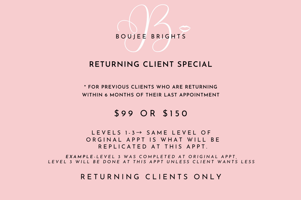 Returning Client Special*No Deposit