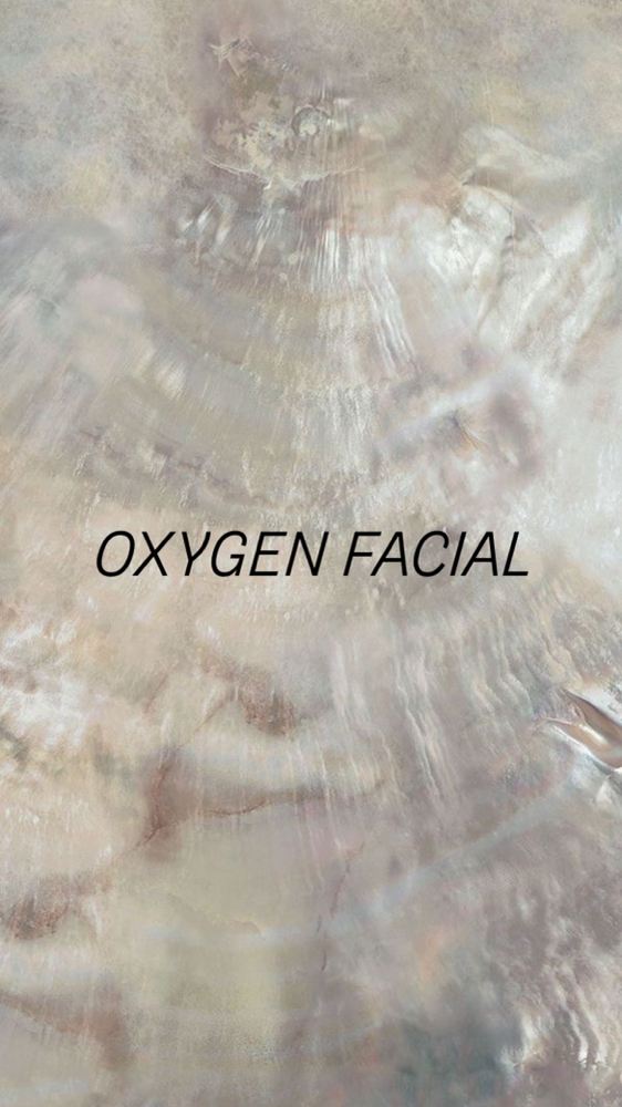 Oxygen Facial