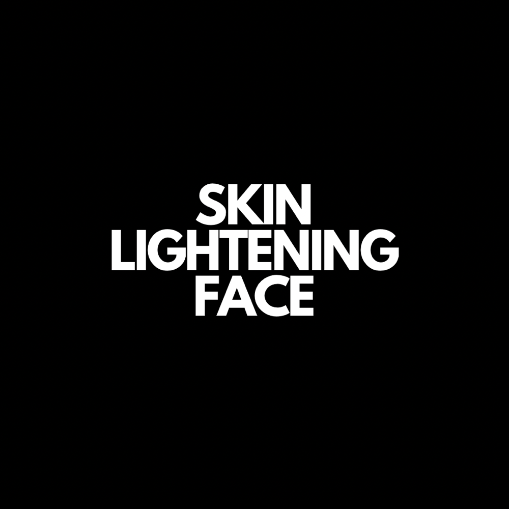 Skin Lightening- Face