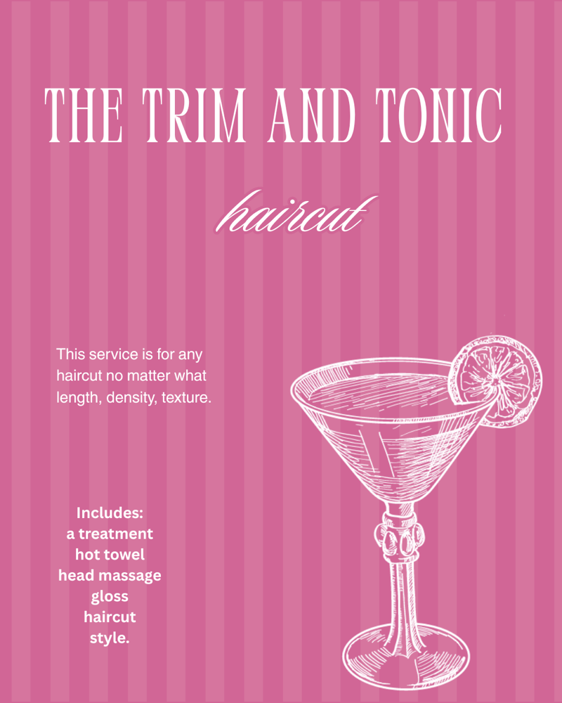 The Trim and Tonic