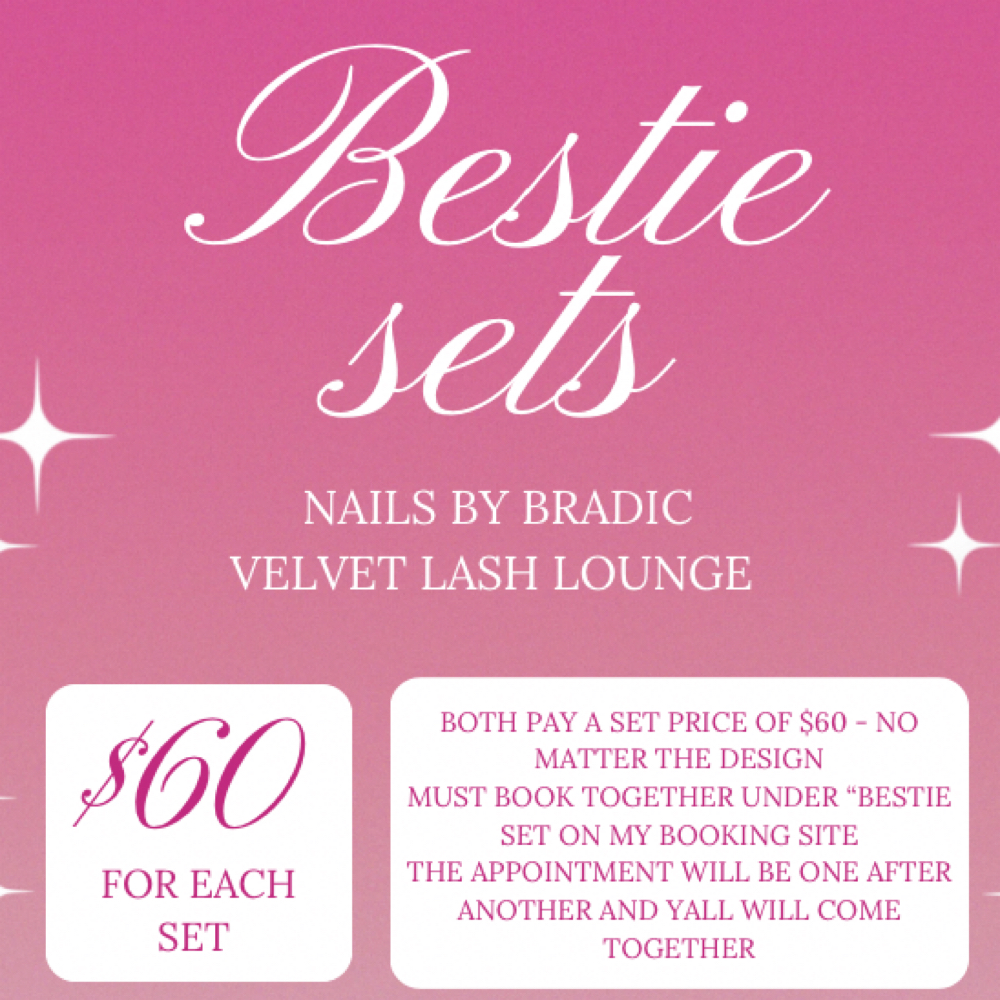 Bestie Nail Sets - Read Description at Velvet Lash Lounge in Denison, TX
