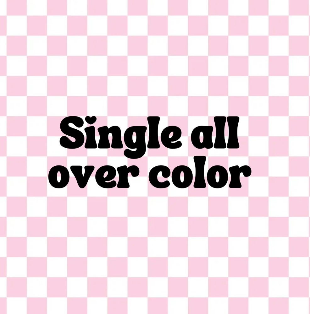 Single All Over Color