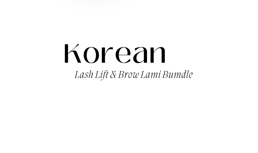 KOREAN LASH LIFT & BROW LAMI BUNDLE at Rosa Perez Beauty Aesthetics in San Pablo, CA