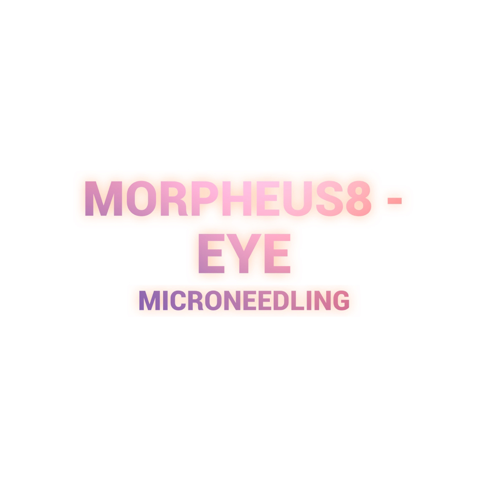 Morpheus8 - Eye Microneedling