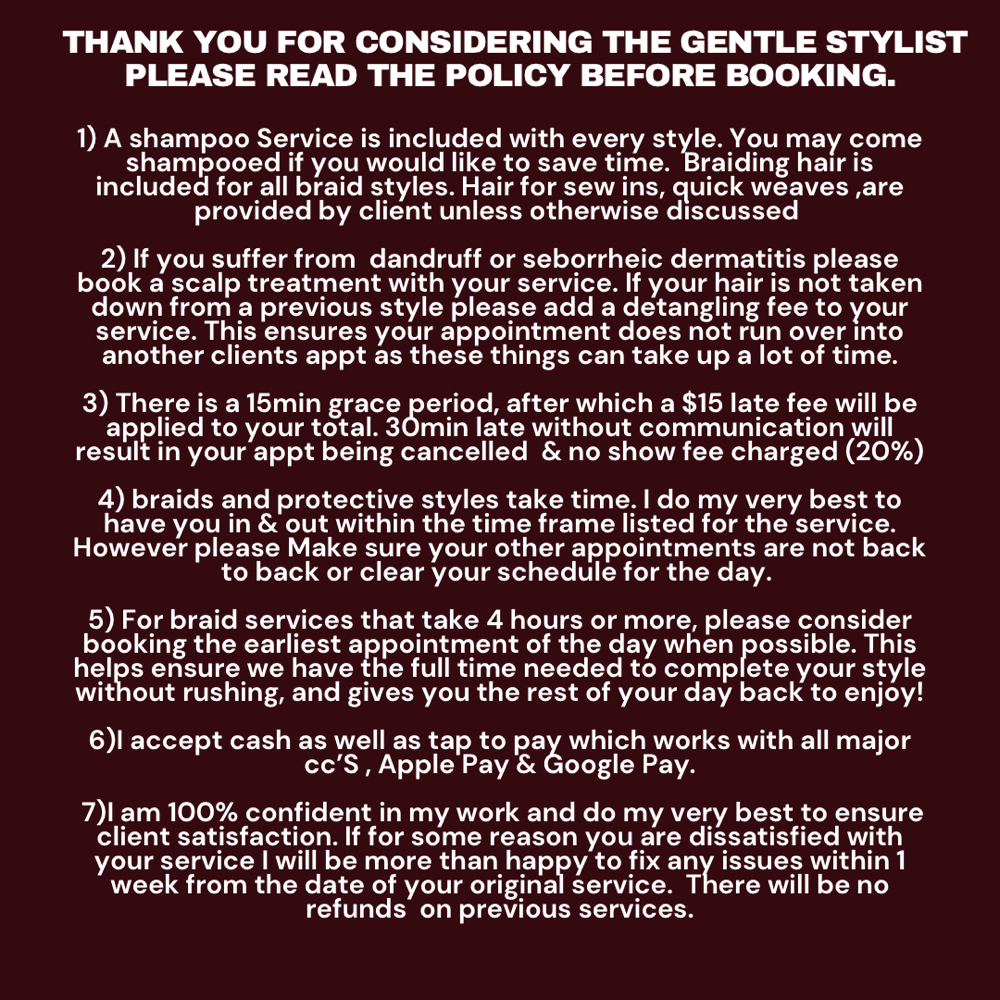 Booking policy (Read Before Booking at Carrie The Gentle Stylist in Chicago, IL