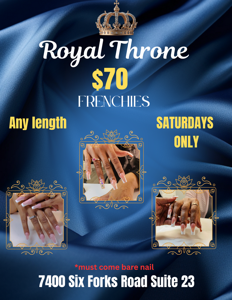 Gel X French Special ONLY SATURDAYS at Royal Throne in Raleigh, NC