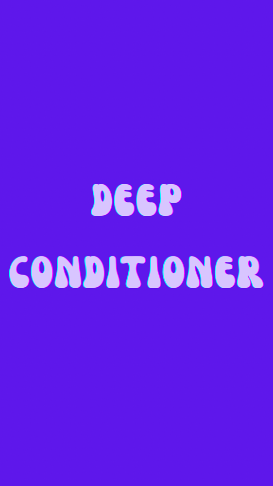 Deep Conditioner