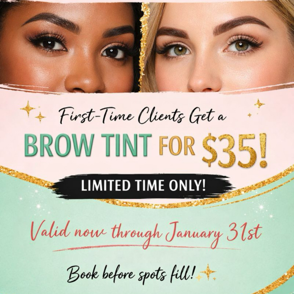 Brow Tint- 1st Time Client- January at Blend Beautique X Tasha D. Beauty in Hueytown, AL