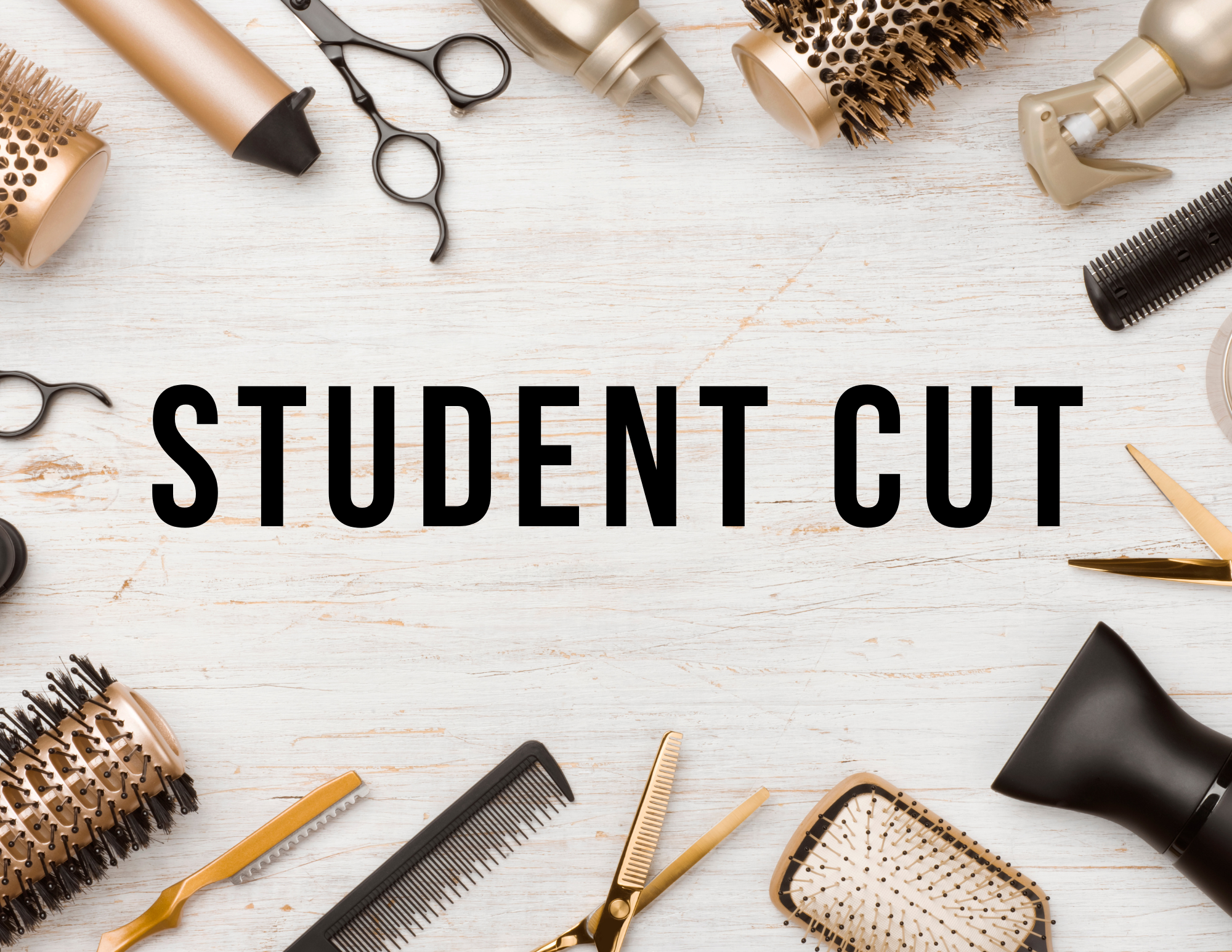 Student Cut