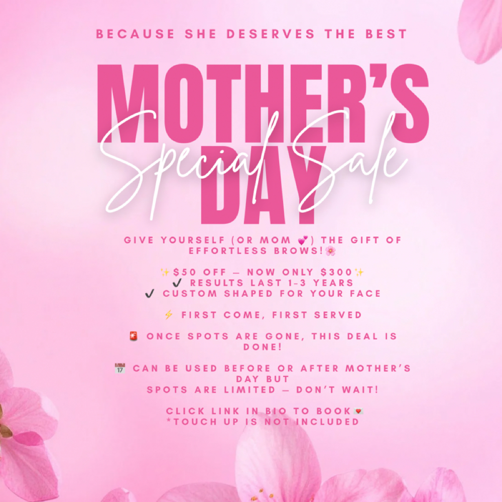 Mother’s Day Special Sale $50 off at The Brow Factory in Florissant, MO
