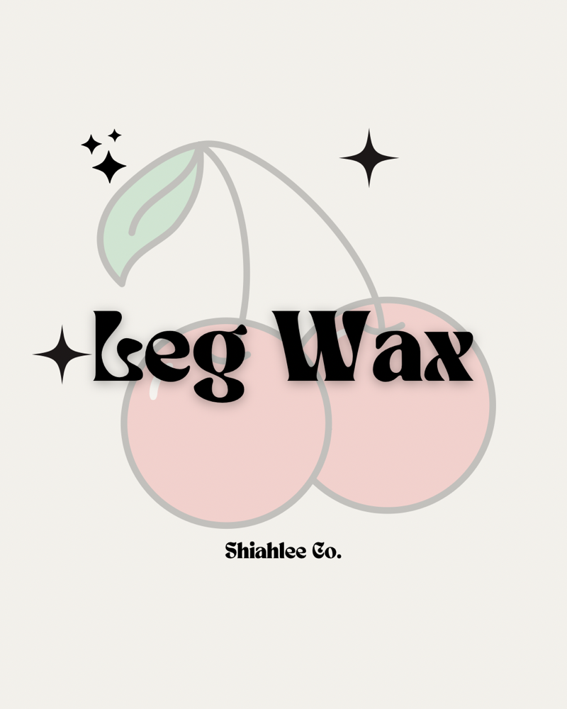 Leg Wax 🍒