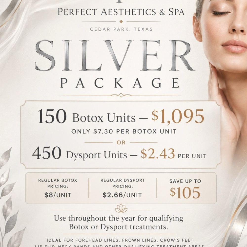 Silver Botox & Dysport Package at Perfect Aesthetics - Browse treatments,view pricing, book online 24/7 in Cedar Park, TX