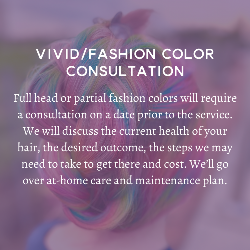 Vivid/Fashion Color Consultation