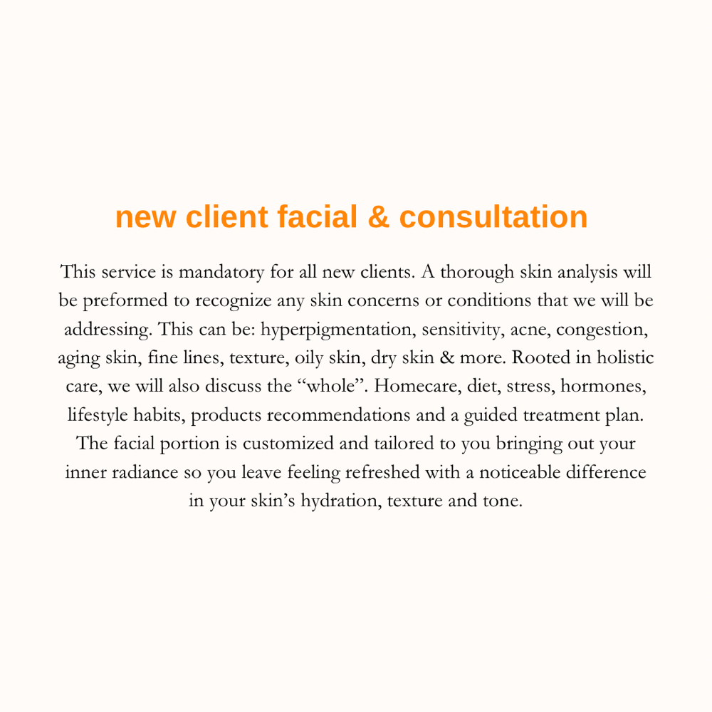 New Client Facial & Consultation