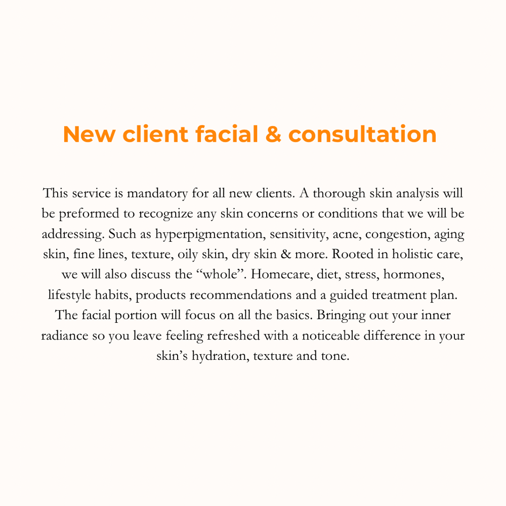 New Client Facial & Consultation