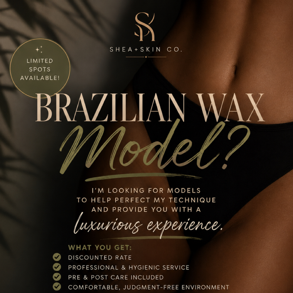 Brazilian Wax Model at Shea+SkinCo. in Lemoore, CA