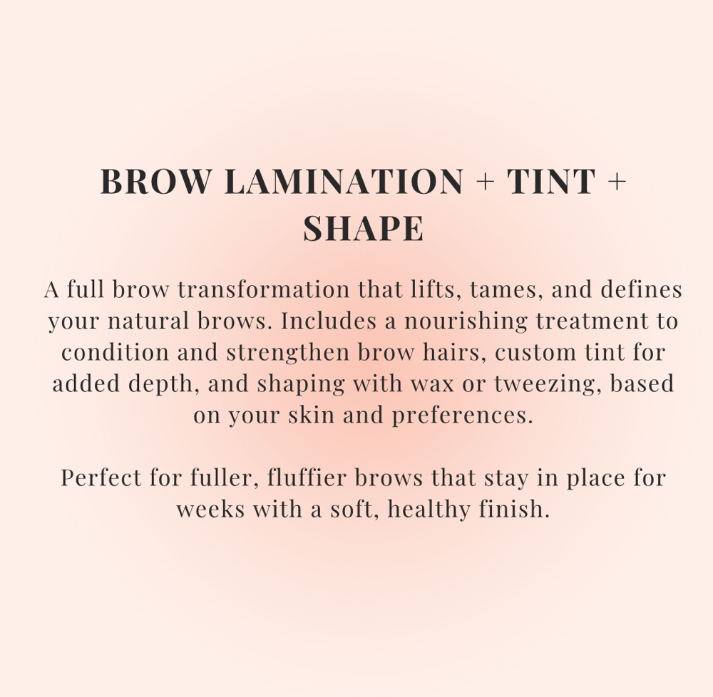 Brow Lamination + Tint + Shape