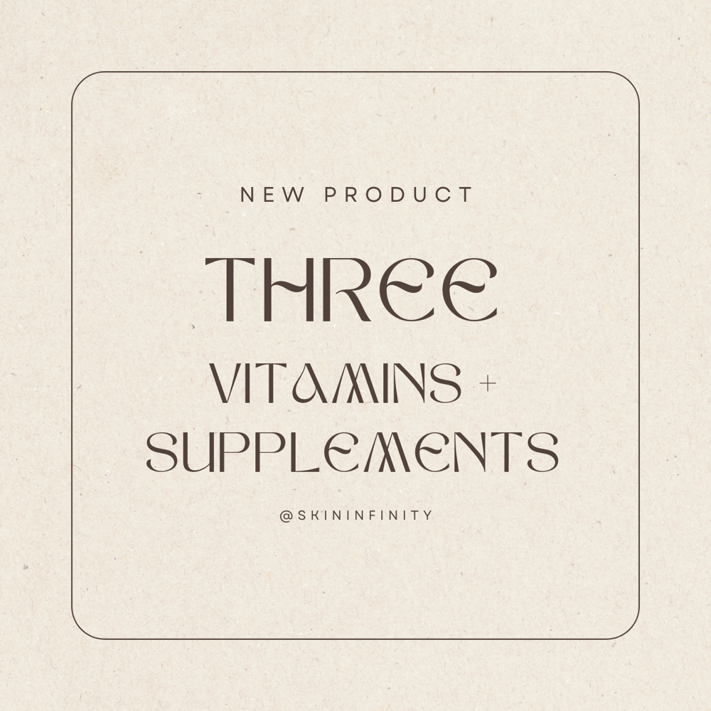 THREE Vitamins + Supplements at Skin Infinity in Houston, MO