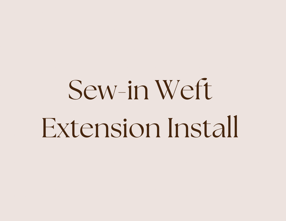 Sewn in weft extension install