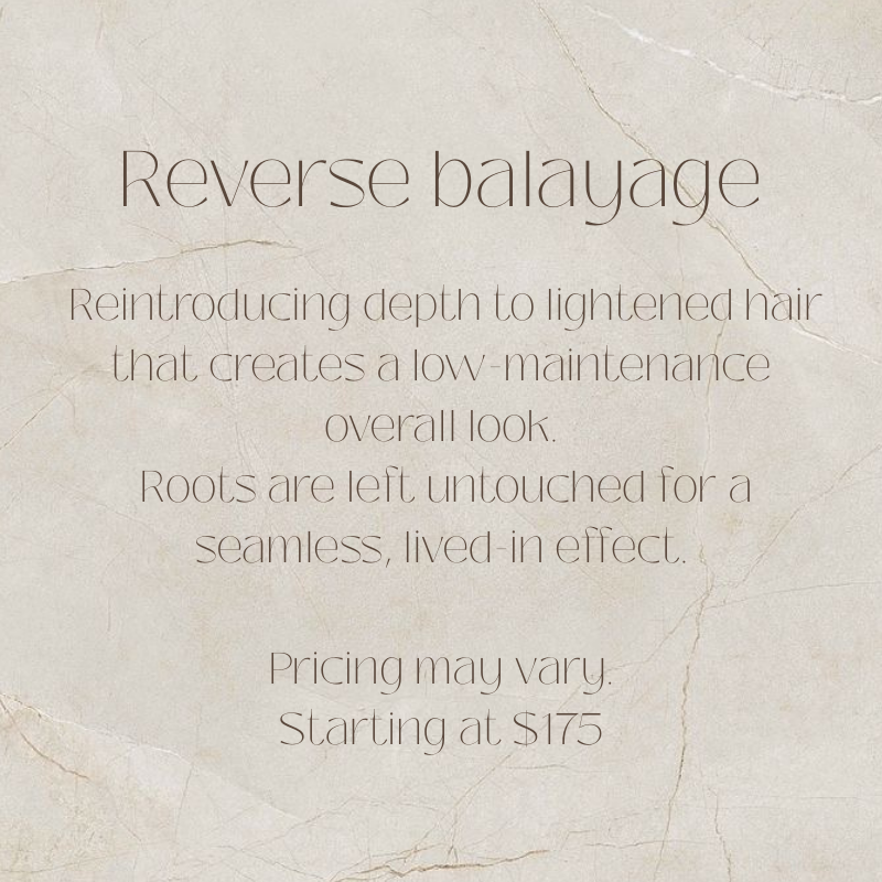 THE REVERSE BALAYAGE