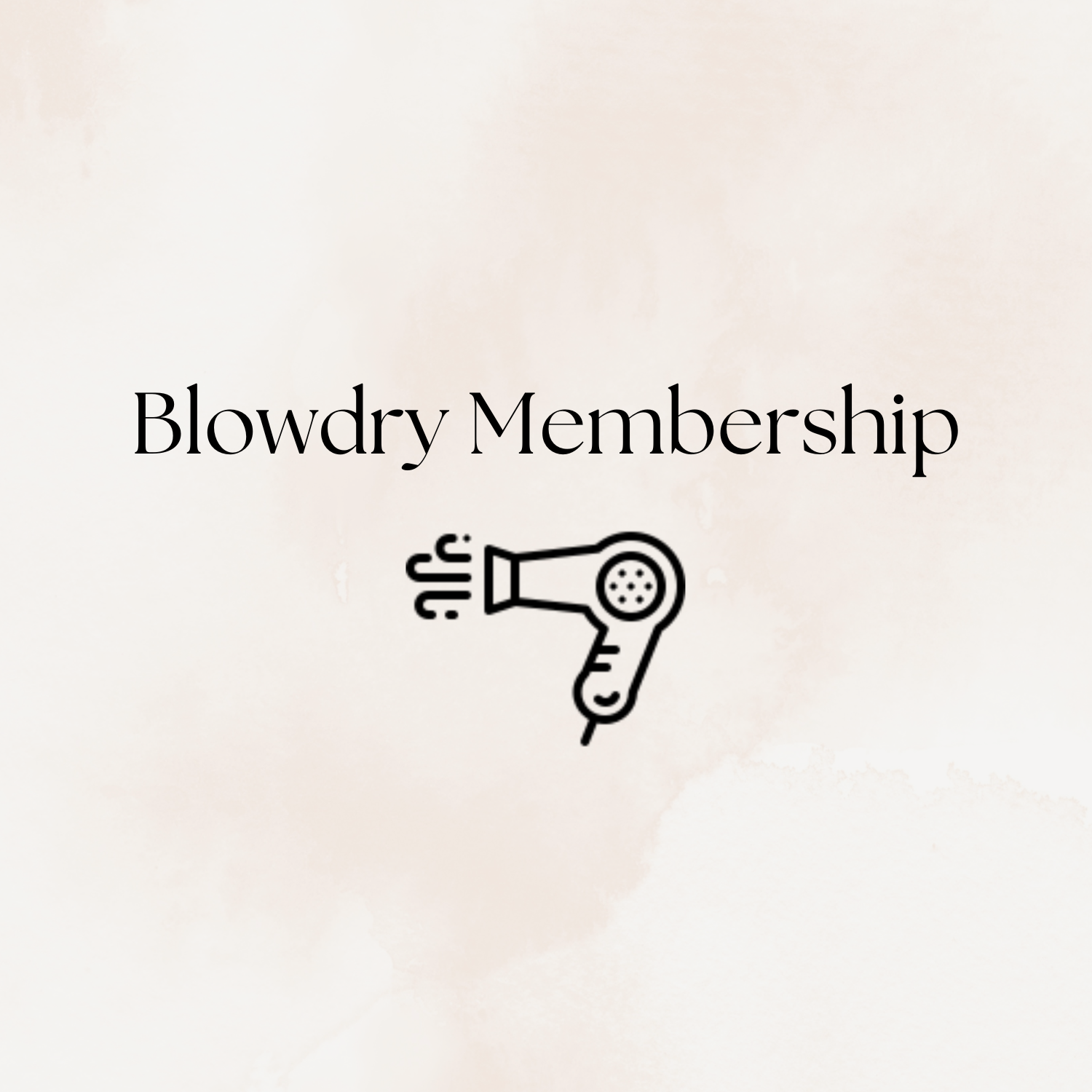 $0 Blowdry (For blowdry membership)