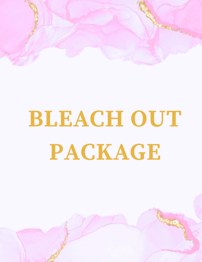 BLEACH OUT PACKAGE