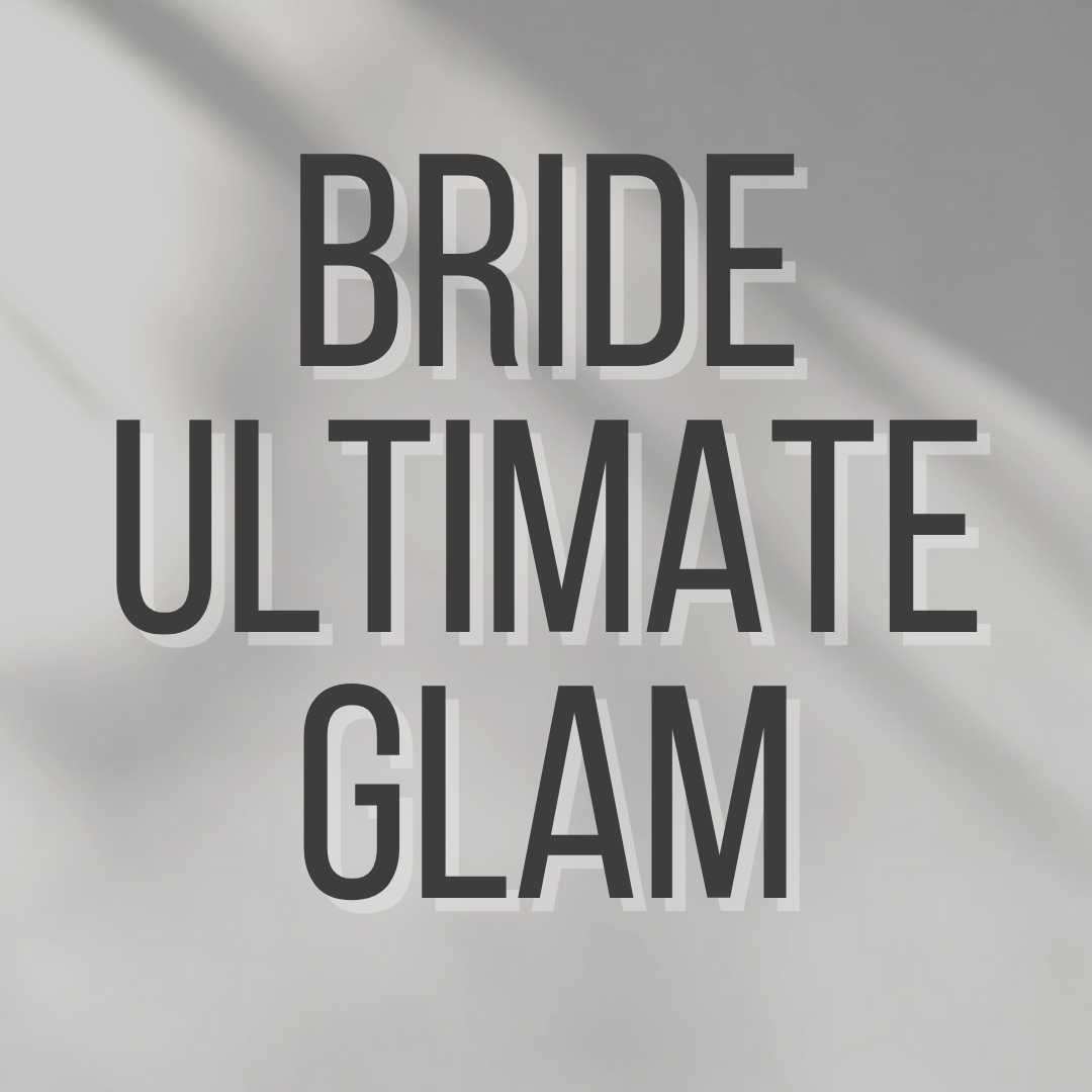 Bridal Ultimate Glam Package