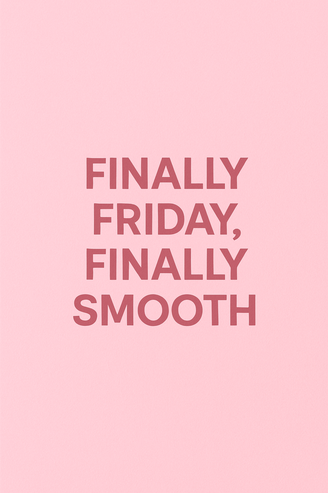 Brazilian FRIDAY ONLY