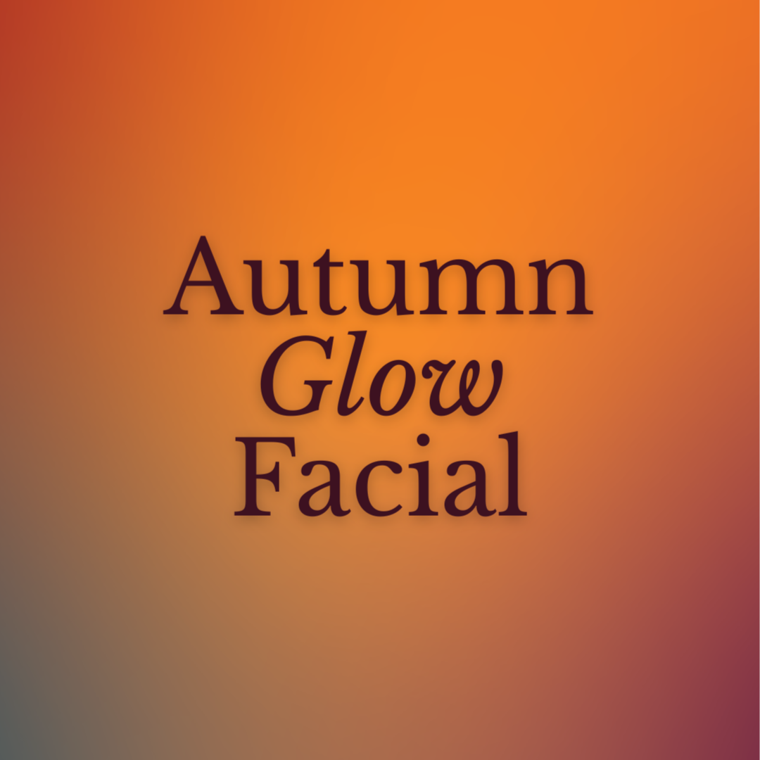 Autumn Glow Facial OCT PROMO at Skintuition Skincare Boutique in Pewee Valley, KY