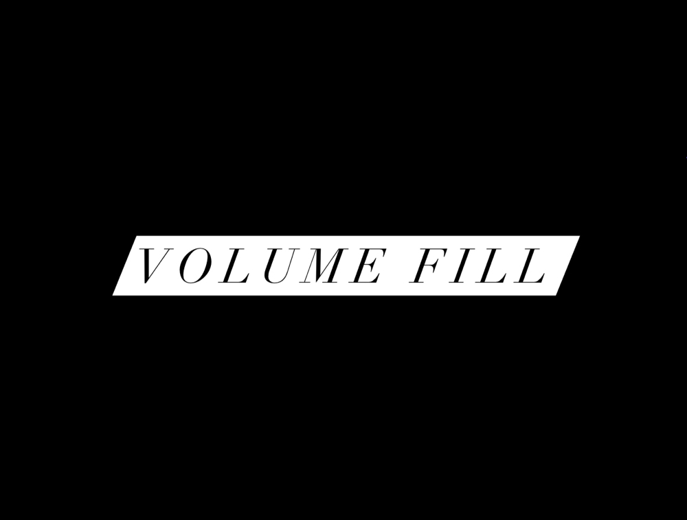 Volume Fill