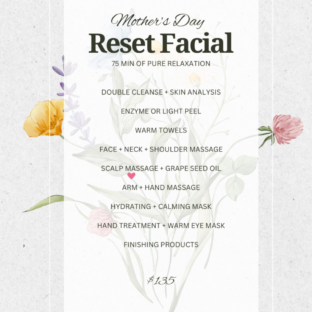 Mother’s Day Reset Facial at LeiBeauty Loft in Wenatchee, WA