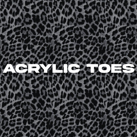 Acrylic Toes