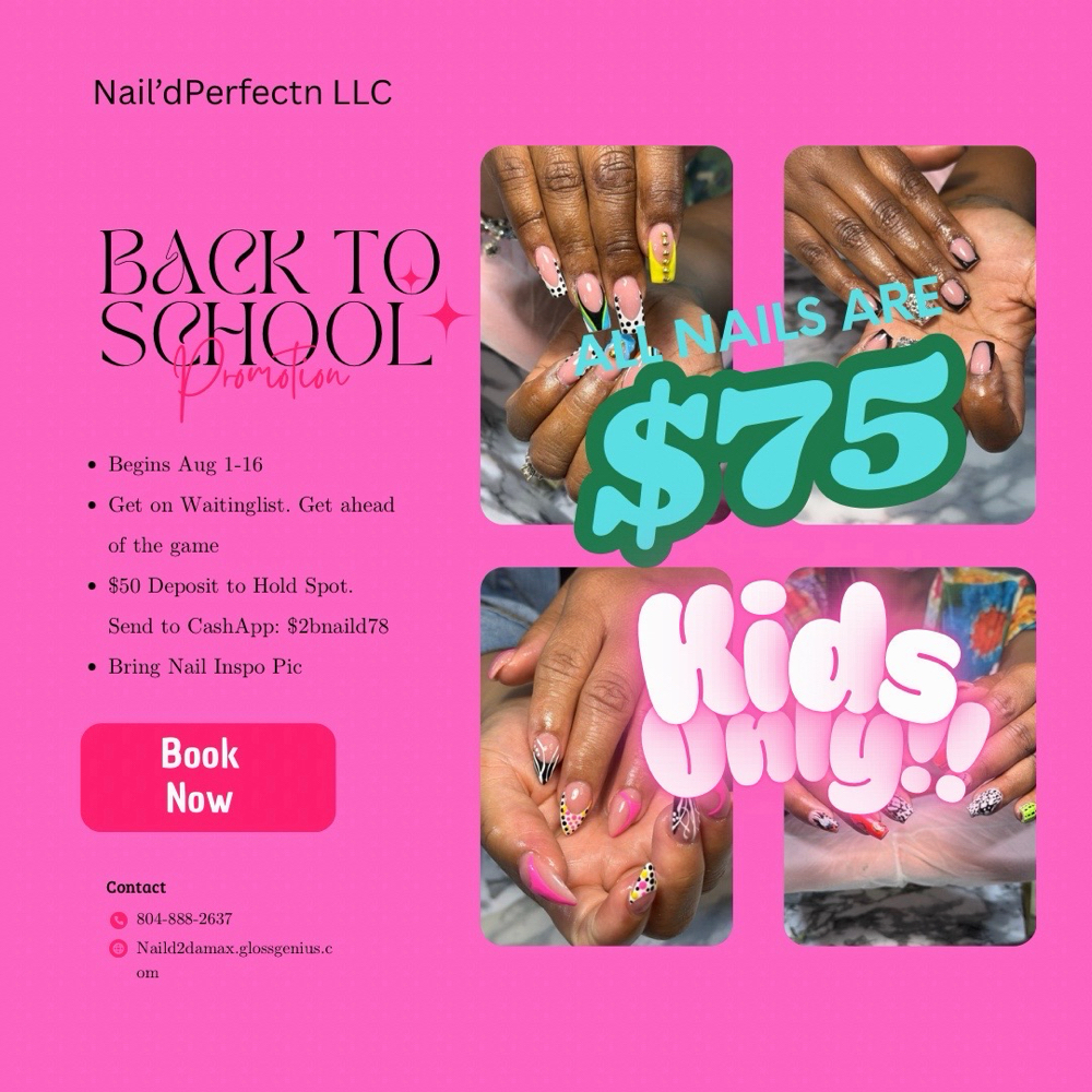 Back To School at Nail’dPerfectn in Richmond, VA