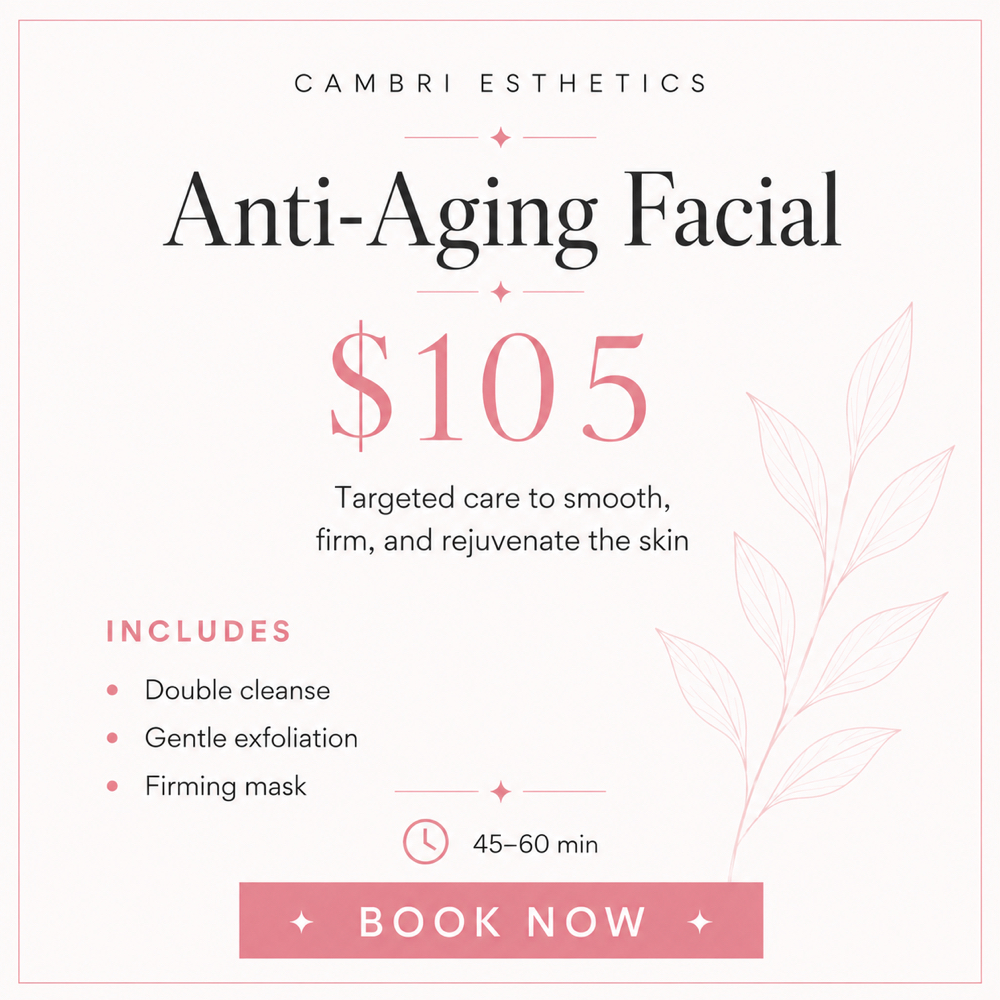 Anti-Aging Facial at Cambri Esthetics in Davenport, IA