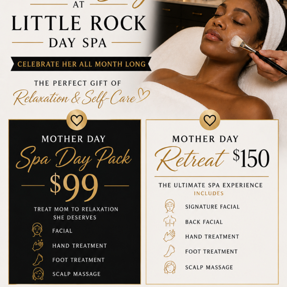 Mothers Day Retreat at Little Rock Day Spa in Little Rock, AR