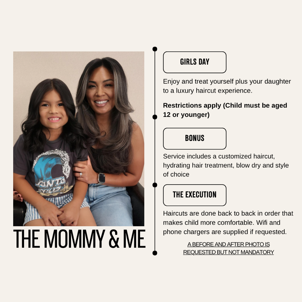 HAIRCUT: MOMMY & ME